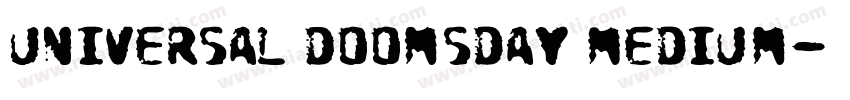 Universal Doomsday Medium字体转换